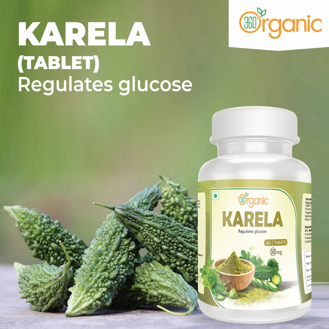 360 Degree Organic Karela Tablets  500 mg  (60 Tablets)