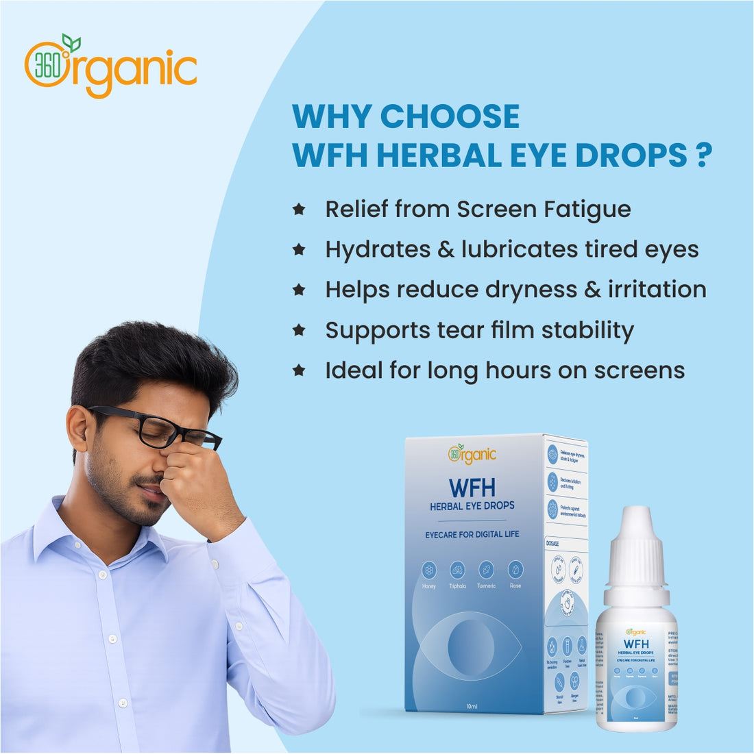360 Degree Organic WFH Ayurvedic Eye Drops 10ml (For Digital Care) (Pack of 3), Free 1 pcs 5ml worth Rs 100.